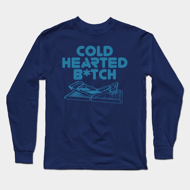 Cold Hearted B*tch Long Sleeve T-Shirt by Roufxis